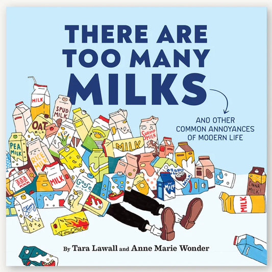 There Are Too Many Milks Book