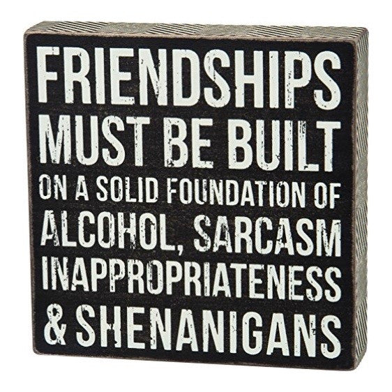 Friendships Sign