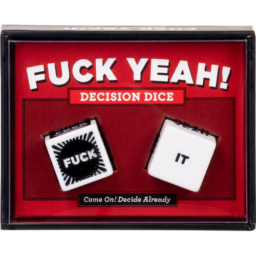 F*ck Yeah Decision Dice