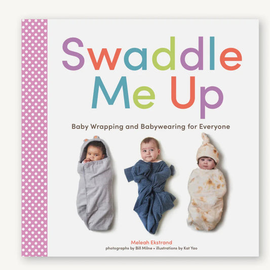 Swaddle Me Up Book